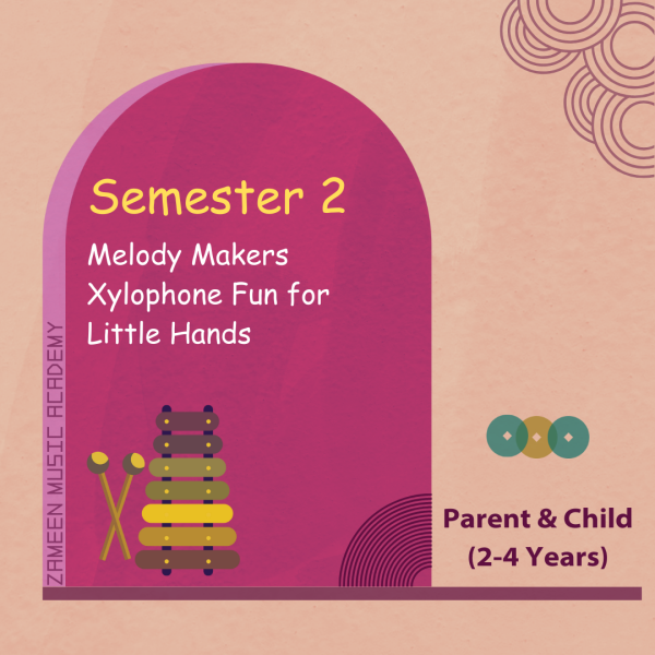 Semester 2: Melody Makers – Xylophone Fun for Little Hands